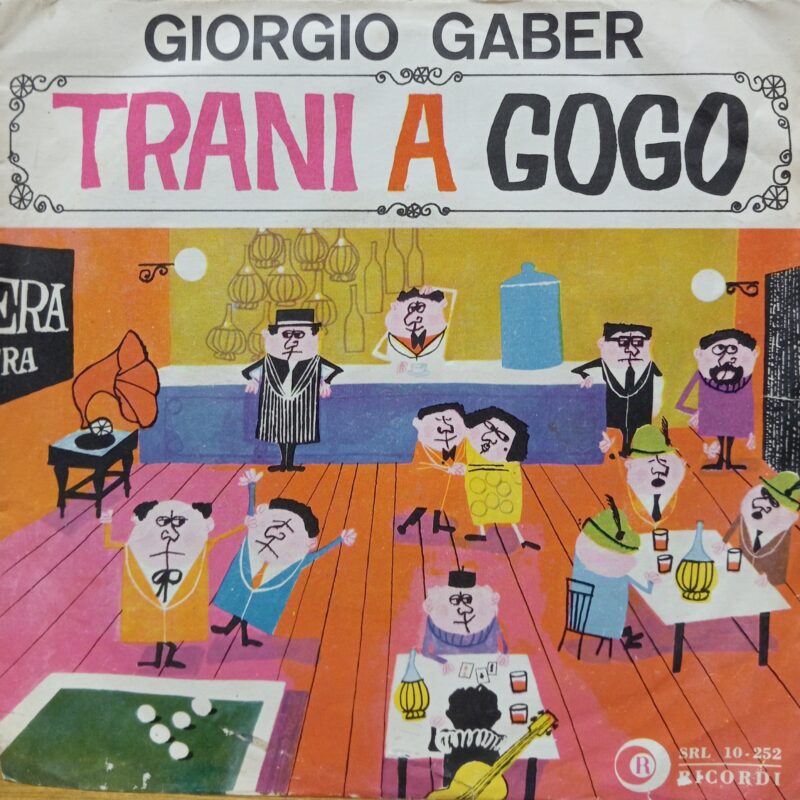 GABER GIORGIO TRANI A GOGO - 7" ITALY UOMINI ITALIANI 45