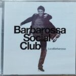 BARBAROSSA SOCIAL CLUB - 2 CD