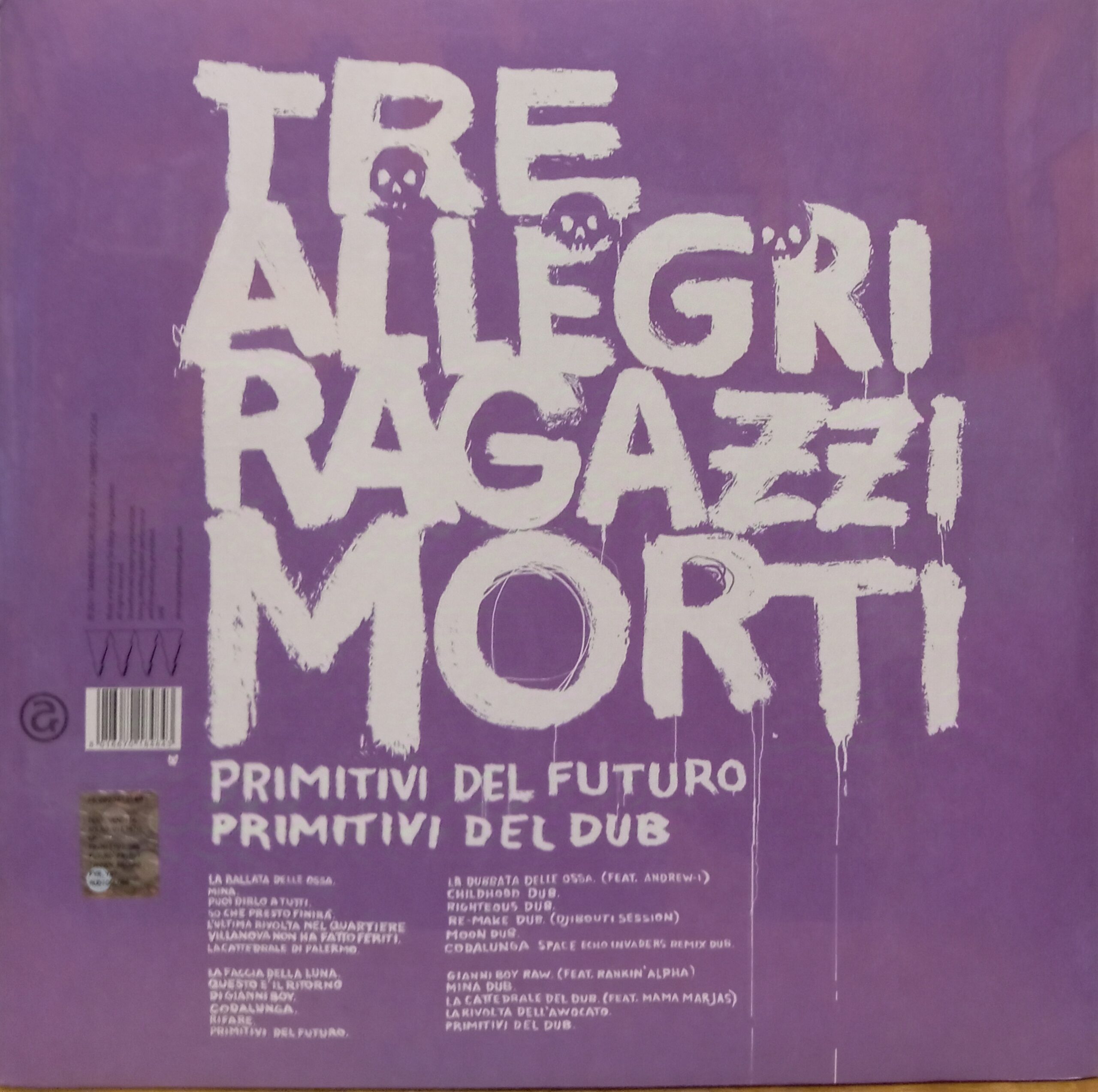 TRE ALLEGRI RAGAZZI MORTI PRIMITIVI DEL FUTURO - PRIMITIVI DEL DUB - 2 LP BAND ITALIANI LP