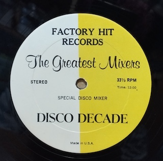 THE GREATEST MIXERS - DISCO DECADE - 12" USA UNOFFICIAL