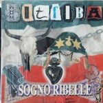 Sogno Ribelle - 2 Lp