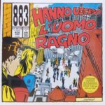 Hanno Ucciso L'Uomo Ragno - Red With Blue Splatter