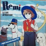 I Ragazzi Di Remi - Remi Le Sue Avventure