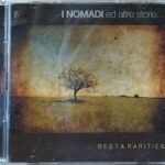 I Nomadi Ed Altre Storie...best &Amp; Rarities - 2 Cd