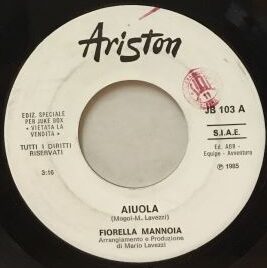 AIUOLA - 7" ITALY FIORELLA MANNOIA CANTON