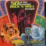 50 Of The Greatest Rock 'N' Roll Groups Vol.1 - 2 Lp