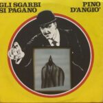 Gli Sgarbi Si Pagano - 7&Quot; Italy