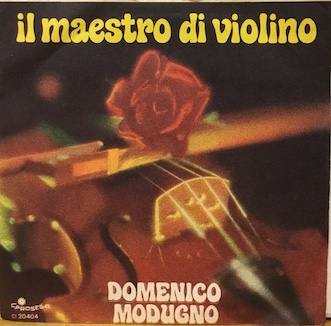 IL MAESTRO DI VIOLINO - 7" ITALY