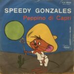 Speedy Gonzales - 7&Quot; Italy