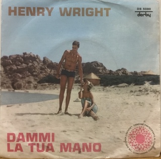 DAMMI LA TUA MANO - 7" ITALY