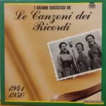 I Grandi Successi De Le Canzoni Dei Ricordi 1941-1950 - Box 3 Lp