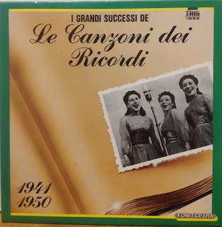 I GRANDI SUCCESSI DE LE CANZONI DEI RICORDI 1941-1950 - BOX 3 LP