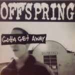 Gotta Get Away - 7&Quot; Uk