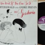 Nice Work If You Can Get It - Ella Fitzgerald And Andre Previn Do Gershwin - 1°St Eu