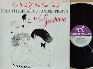 NICE WORK IF YOU CAN GET IT - ELLA FITZGERALD AND ANDRE PREVIN DO GERSHWIN - 1°st EU