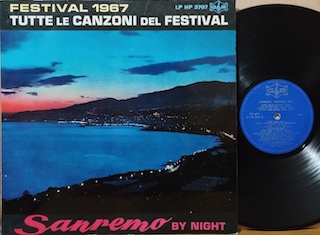 SANREMO BY NIGHT - FESTIVAL 1967 - TUTTE LE CANZONI DEL FESTIVAL - 1°st ITALY