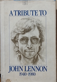 A TRIBUTE TO JOHN LENNON 1940-1980 - BOOK