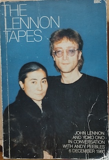 THE LENNON TAPES: JOHN LENNON AND YOKO ONO IN CONVERSATION WITH ANDY PEEBLES