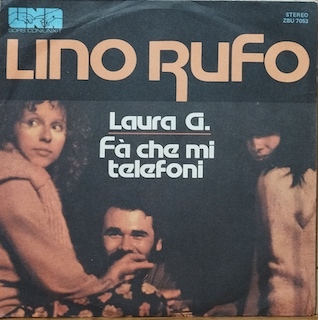 LAURA G. / FA' CHE MI TELEFONI - 7" ITALY