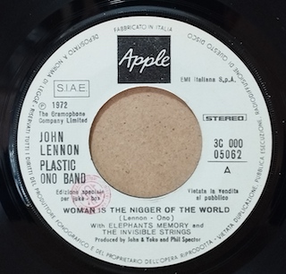 WOMAN IS THE NIGGER OF THE WORLD - 7" ITALY