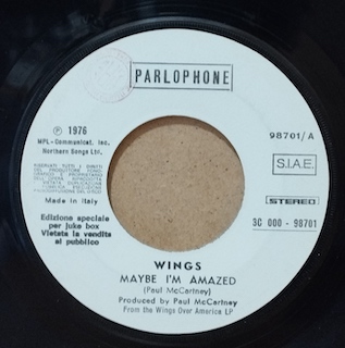 MAYBE I'M AMAZED - 7" ITALY