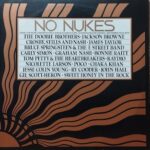 No Nukes - From The Muse Concerts For A Non-Nuclear Future - Madison Square Garden - September 19-23