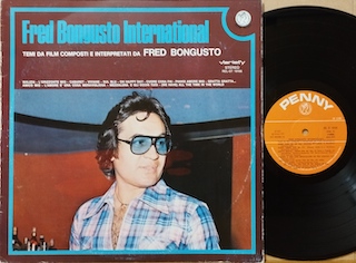 FRED BONGUSTO INTERNATIONAL (TEMI DA FILM COMPOSTI E INTERPRETATI DA FRED BONGUSTO) - LP ITALY