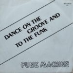 Dance On The Groove (And To The Funk) - 7&Quot; Italy