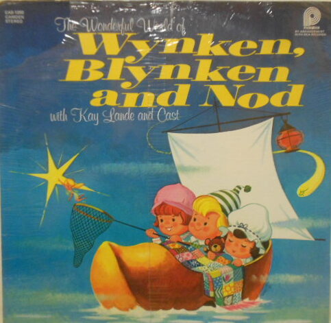 KAY LANDE AND CAST - THE WONDERFUL WORLD OF WYNKEN BLINKEN AND NOD