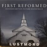 Lustmord - First Reformed