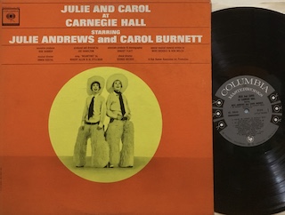 JULIE ANDREWS AND CAROL BURNETT  - JULIE AND CAROL AT CARNEGIE HALL