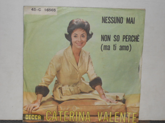 NESSUNO MAI / NON SO PERCHE'  (MA TI AMO)