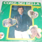 Come Sei Bella / Ma Cosa E' Stato - 7&Quot;