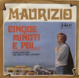 CINQUE MINUTI E POI... - 7" ITALY