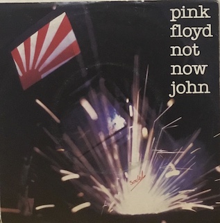 NOT NOW JOHN - 7" ITALY