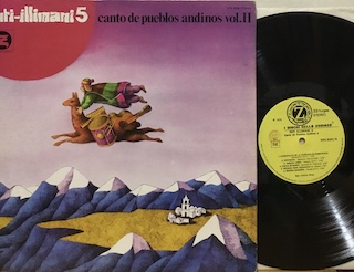 INTI-ILLIMANI 5 - CANTO DE PUEBLOS ANDINOS VOL.II - 1°st ITALY