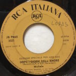 DOPO I GIORNI DELL'AMORE - 7" ITALY
