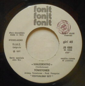 MALEDENTRO - 7" ITALY