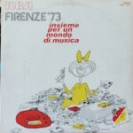 Firenze '73 - Insieme Per Un Mondo Di Musica - 2 Lp