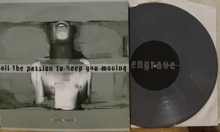 ALL THE PASSION TO KEEP YOU MOVING - 10" GREY VINYL