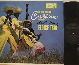 COME TO THE CARIBBEAN AND MEET THE EXCITING ELOISE TRIO - 1°st EU