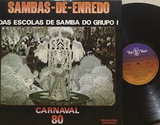 SAMBAS-DE-ENREDO DAS ESCOLAS DE SAMBA DO GRUPO I - CARNAVAL 80 - 1°st BRAZIL