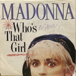 WHO'S THAT GIRL - 7" ITALY