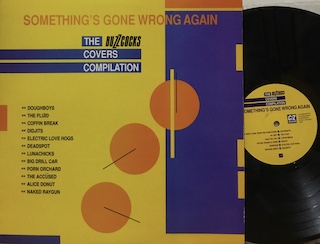 SOMETHING'S GONE WRONG AGAIN: THE BUZZCOCKS COVERS COMPILATION - 1°st USA