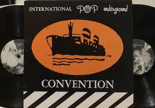 INTERNATIONAL POP UNDERGROUND CONVENTION - 2 LP