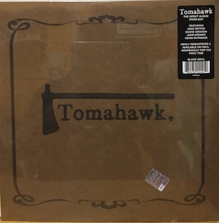 TOMAHAWK - REISSUE USA