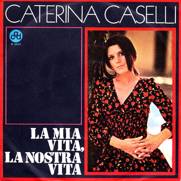 LA MIA VITA LA NOSTRA VITA  - 7"