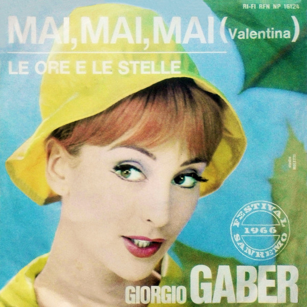 MAI MAI MAI  / LE ORE E LE STELLE - 7"