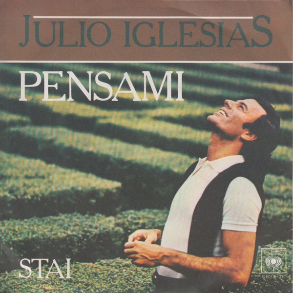 PENSAMI / STAI - 7" ITALY