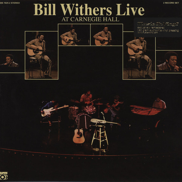 BILL WITHERS LIVE AT CARNEGIE HALL - 2 LP 180 GRAM